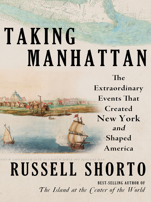 Title details for Taking Manhattan by Russell Shorto - Wait list